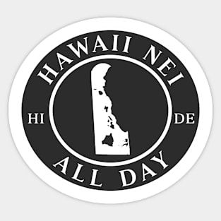 Roots Hawaii and Delaware by Hawaii Nei All Day Sticker